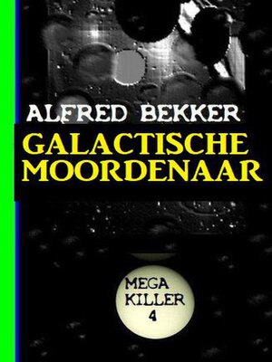 cover image of Galactische Moordenaar